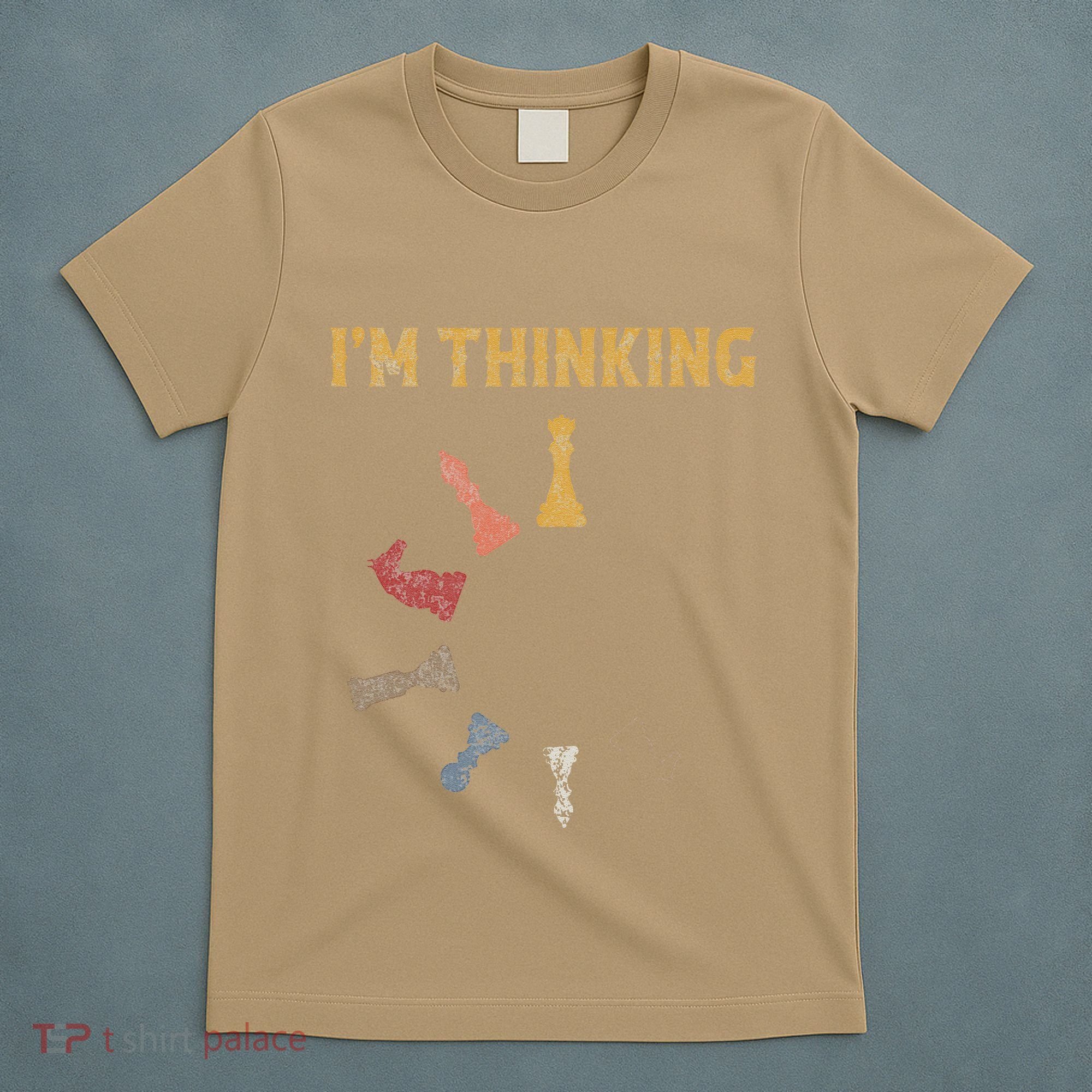 I Am Thinking Chess Pieces IM Thinking Chess Player Lover T-Shirt