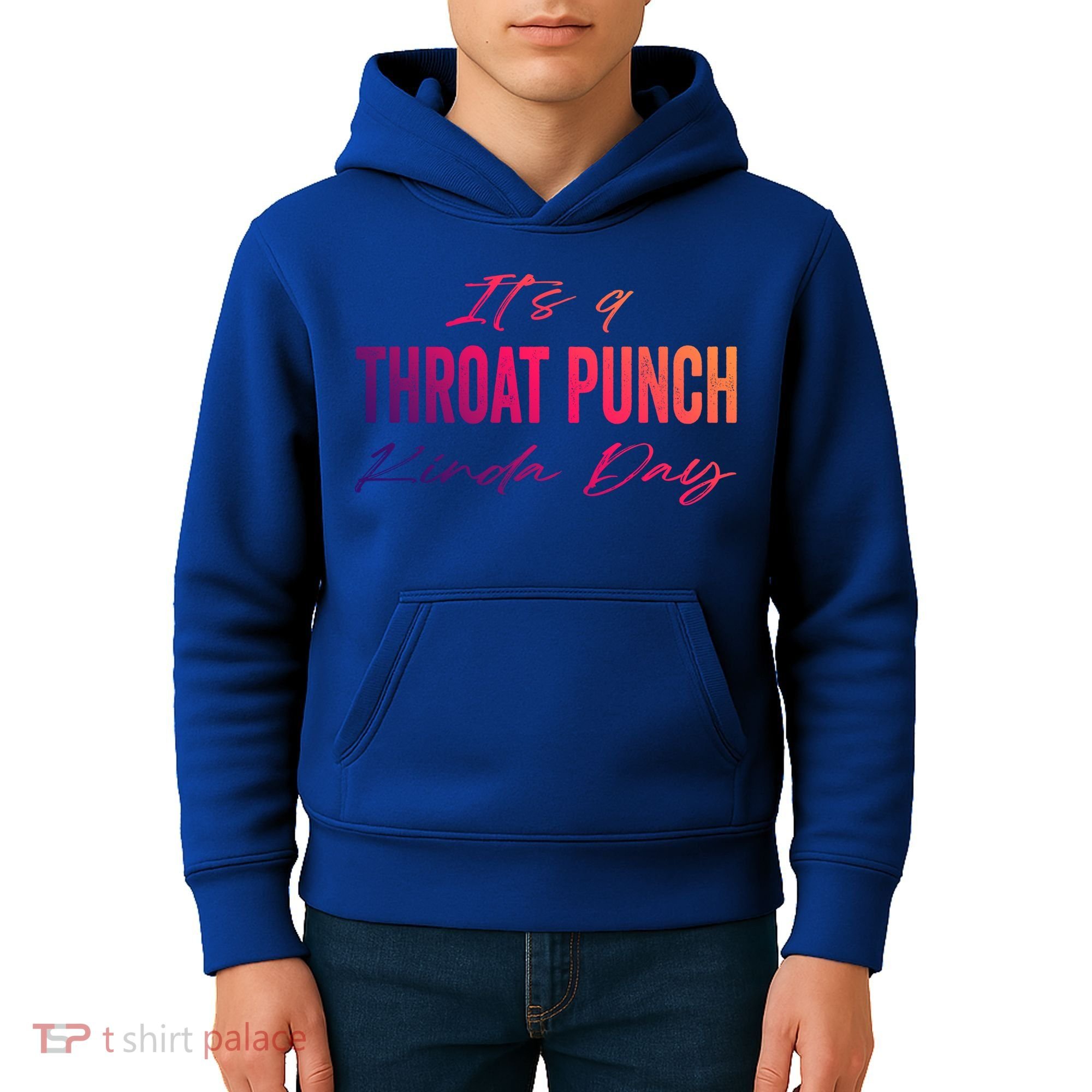 Its A Throat Punch Kinda Day Gift Kids Hoodie