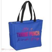 Its A Throat Punch Kinda Day Gift Tote Bag thumb 2
