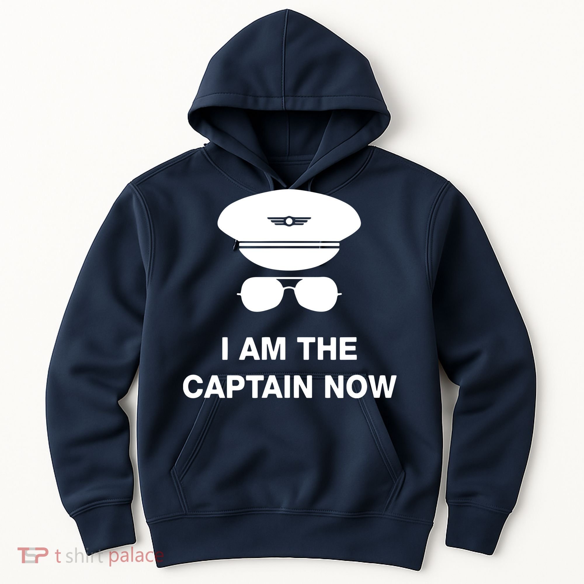 I Am The Captain Now Funny Pilot Hoodie