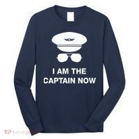 I Am The Captain Now Funny Pilot Long Sleeve Shirt thumb 0