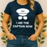I Am The Captain Now Funny Pilot Women's T-Shirt thumb 2