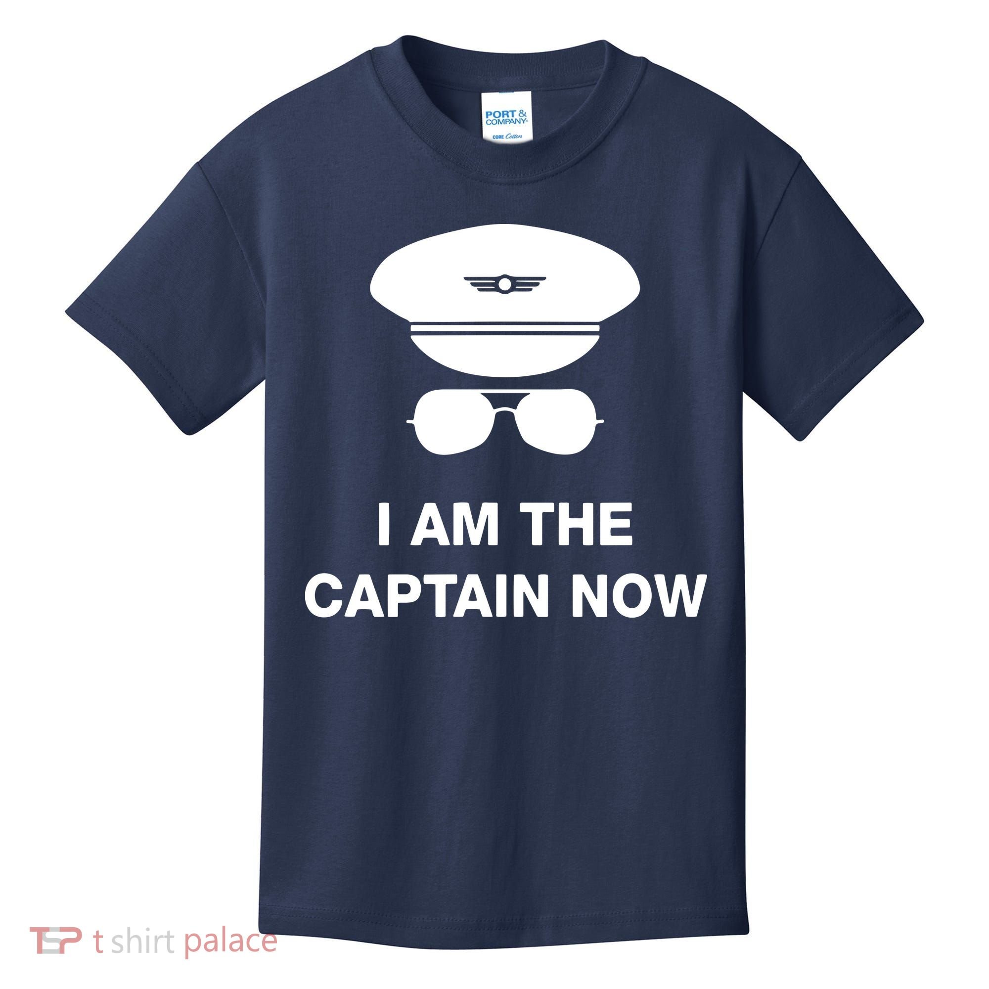 I Am The Captain Now Funny Pilot Kids T-Shirt