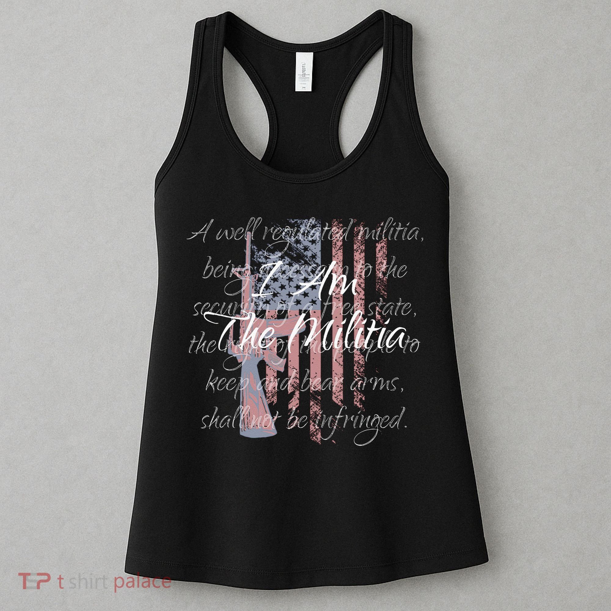 I Am The Militia Pro 2nd Amendment Proud American Flag Gift Women's Tank Top