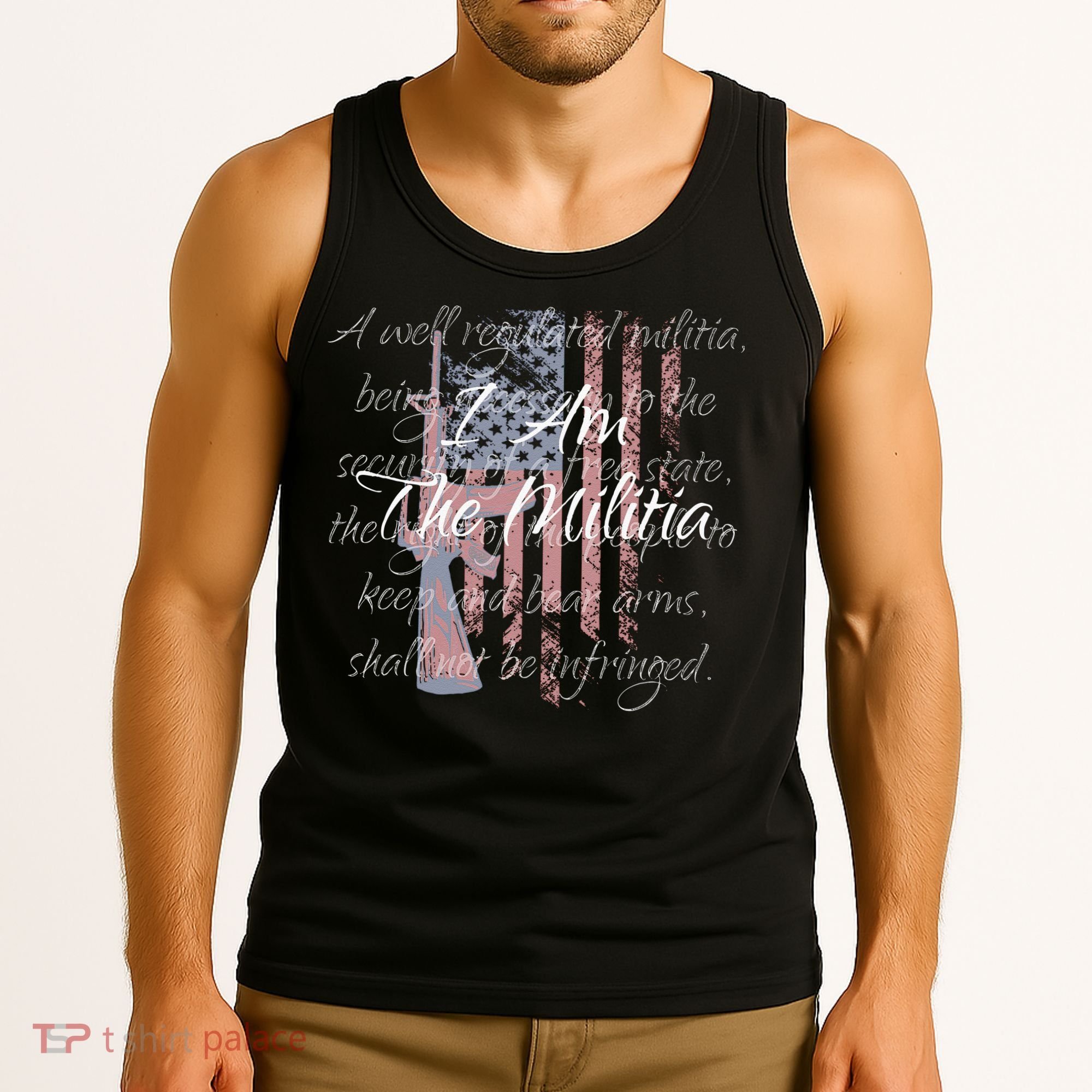 I Am The Militia Pro 2nd Amendment Proud American Flag Gift Tank Top