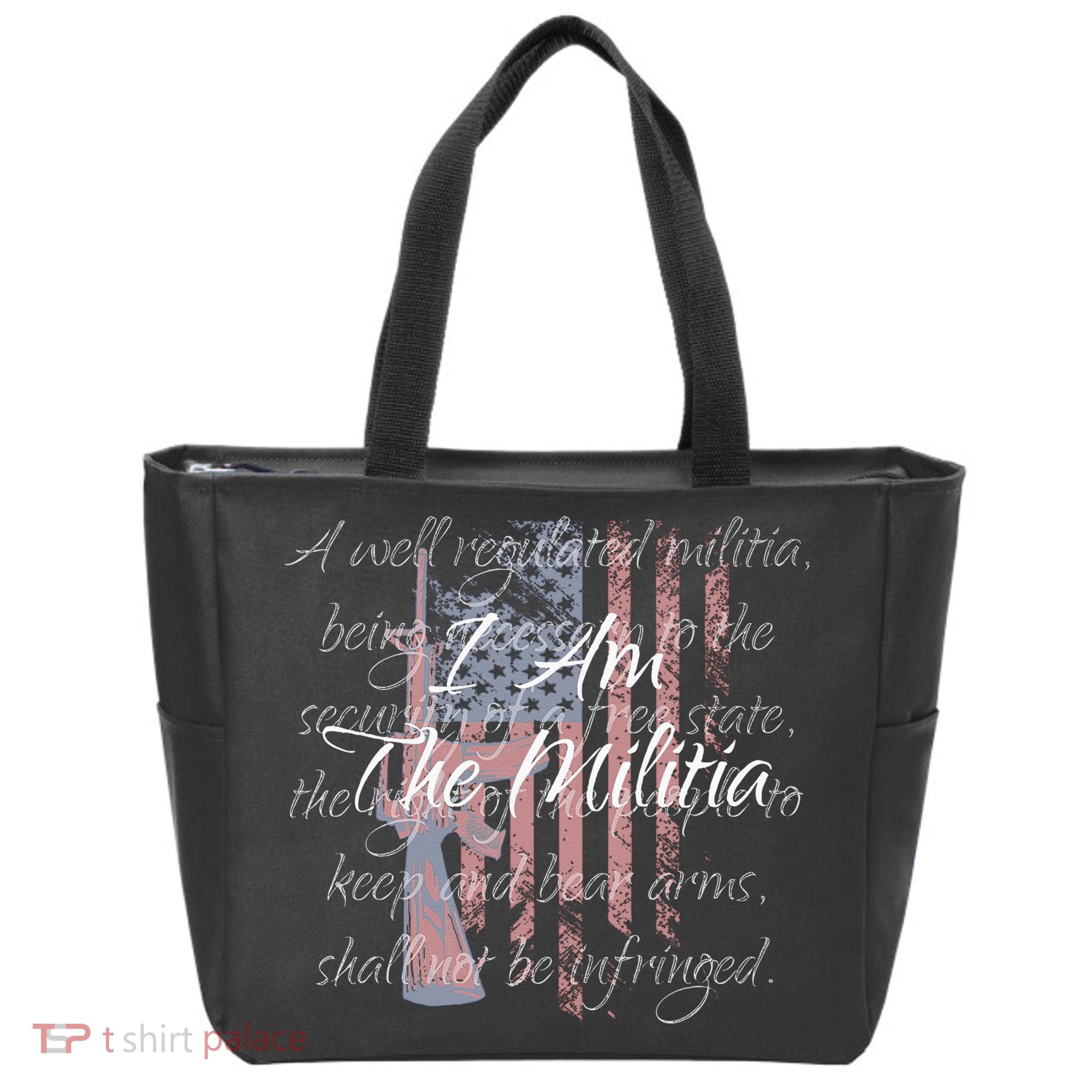 I Am The Militia Pro 2nd Amendment Proud American Flag Gift Tote Bag