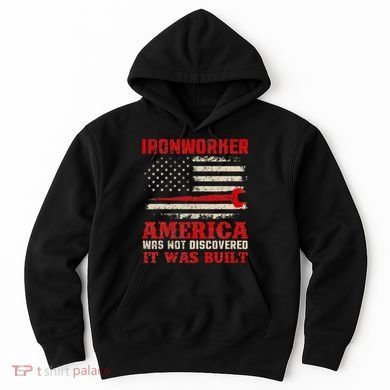 Ironworker American USA Flag Ironworking Worker Rodbuster Hoodie