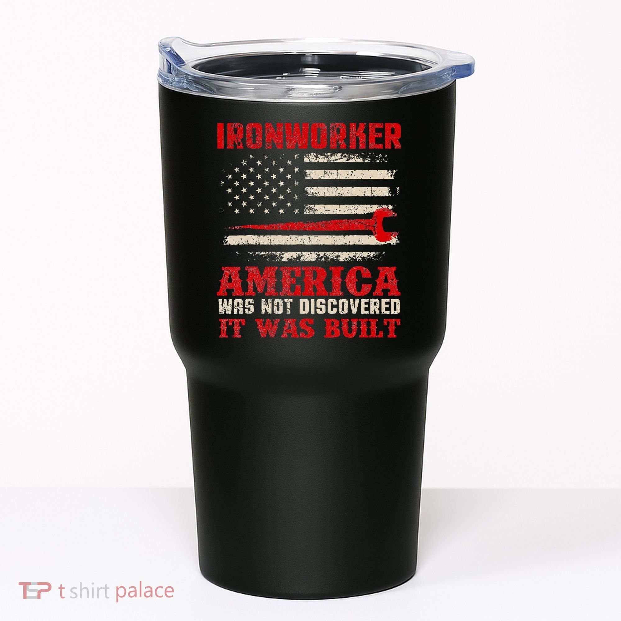 Ironworker American USA Flag Ironworking Worker Rodbuster Tumbler
