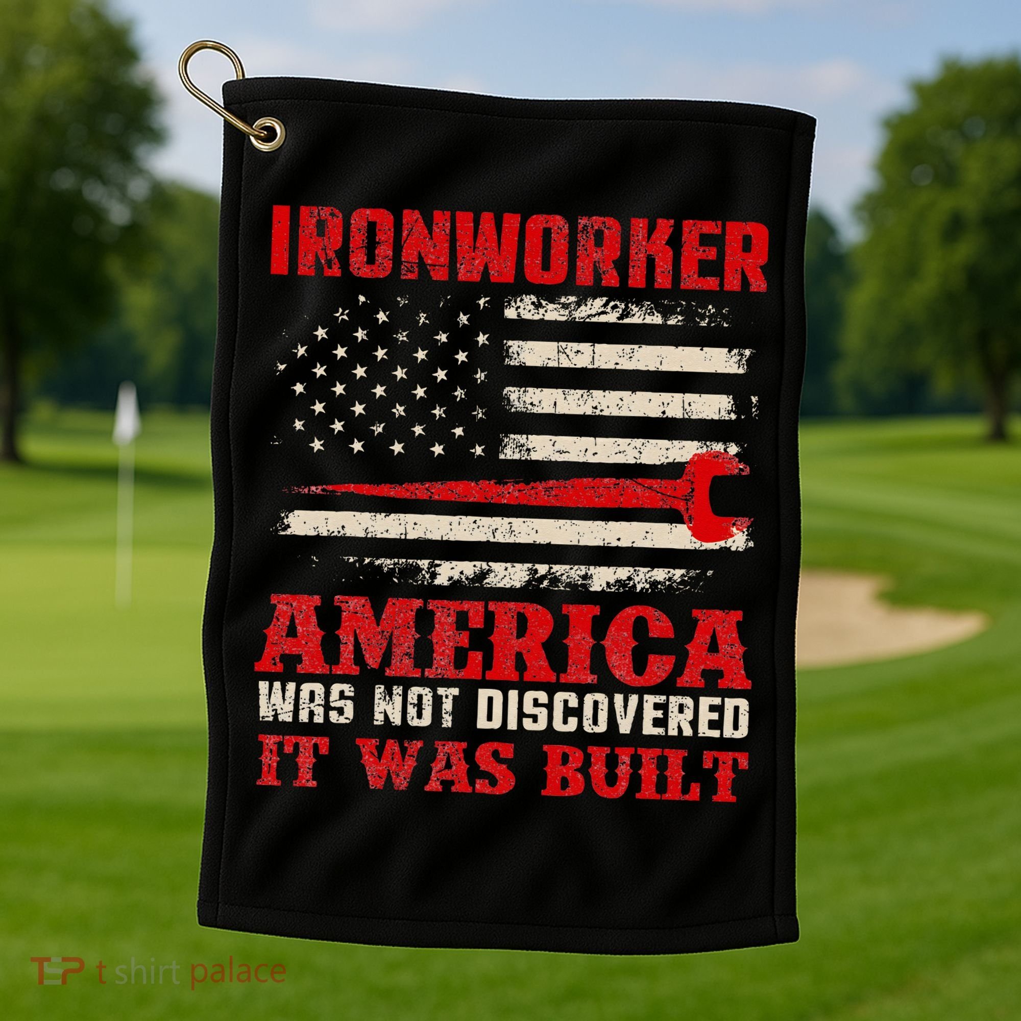 Ironworker American USA Flag Ironworking Worker Rodbuster Golf Towel