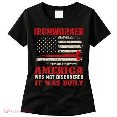 Ironworker American USA Flag Ironworking Worker Rodbuster Women's T-Shirt