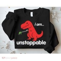 I Am Unstoppable T Rex Sweatshirt thumb 2