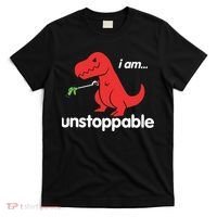 I Am Unstoppable T Rex T-Shirt thumb 0