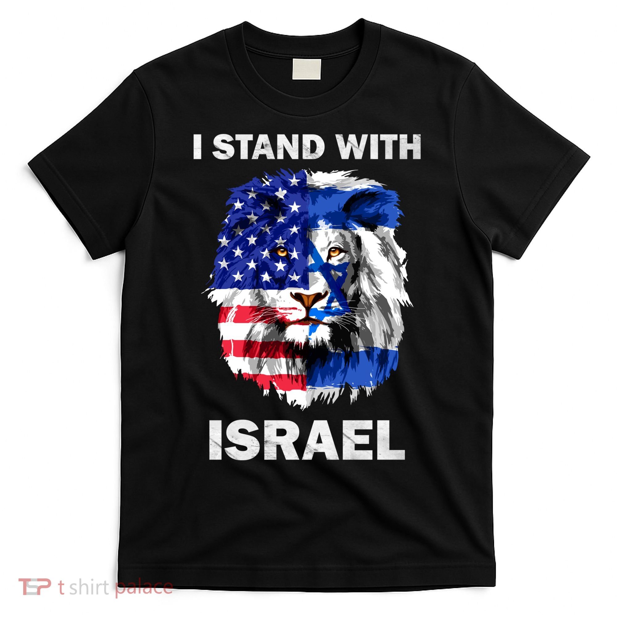 Israel And Usa Flag Lion | I Stand With Israel T-Shirt
