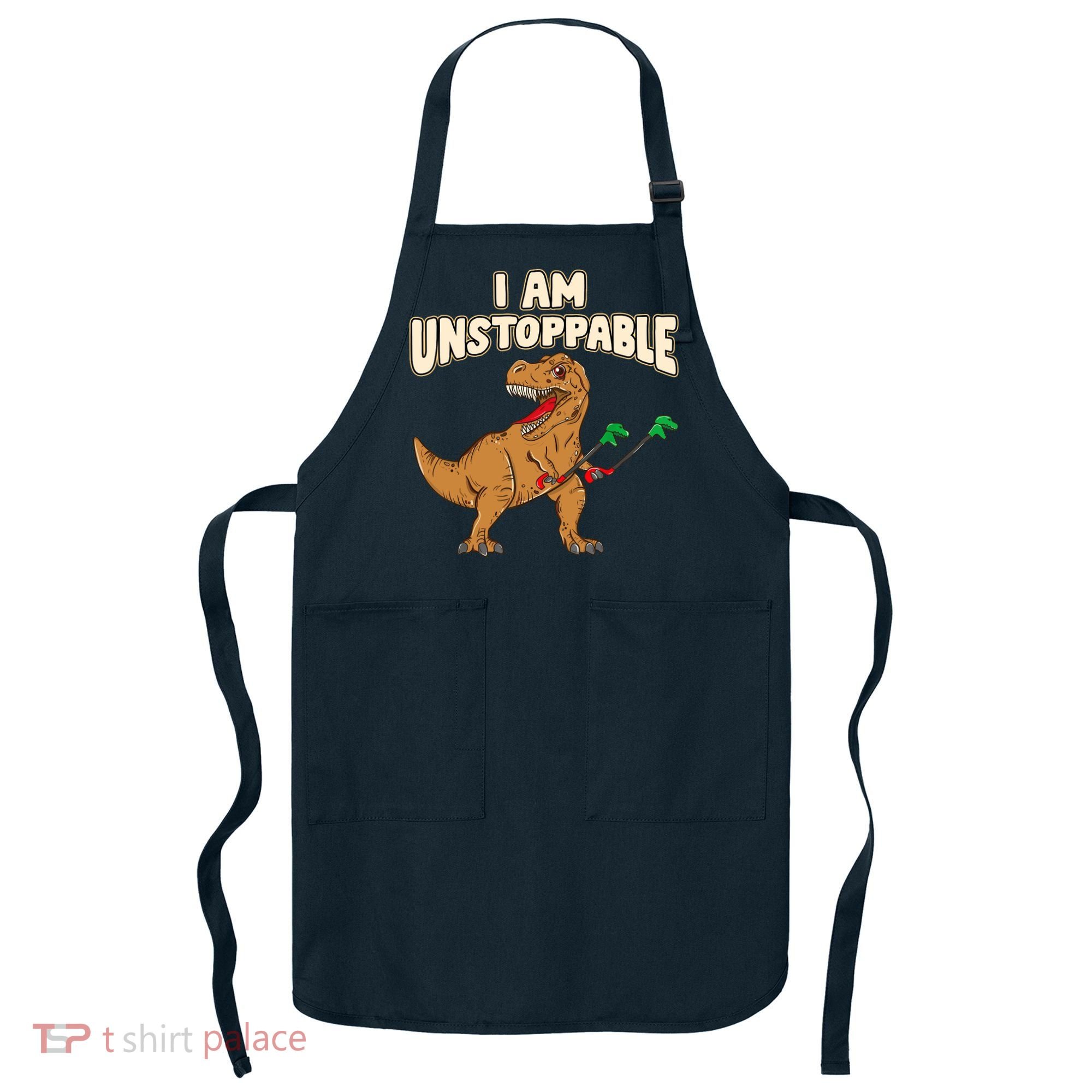 I Am Unstoppable TRex Funny Short Dinosaur Arms Joke Apron