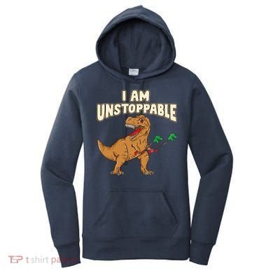 I Am Unstoppable TRex Funny Short Dinosaur Arms Joke Women's Hoodie