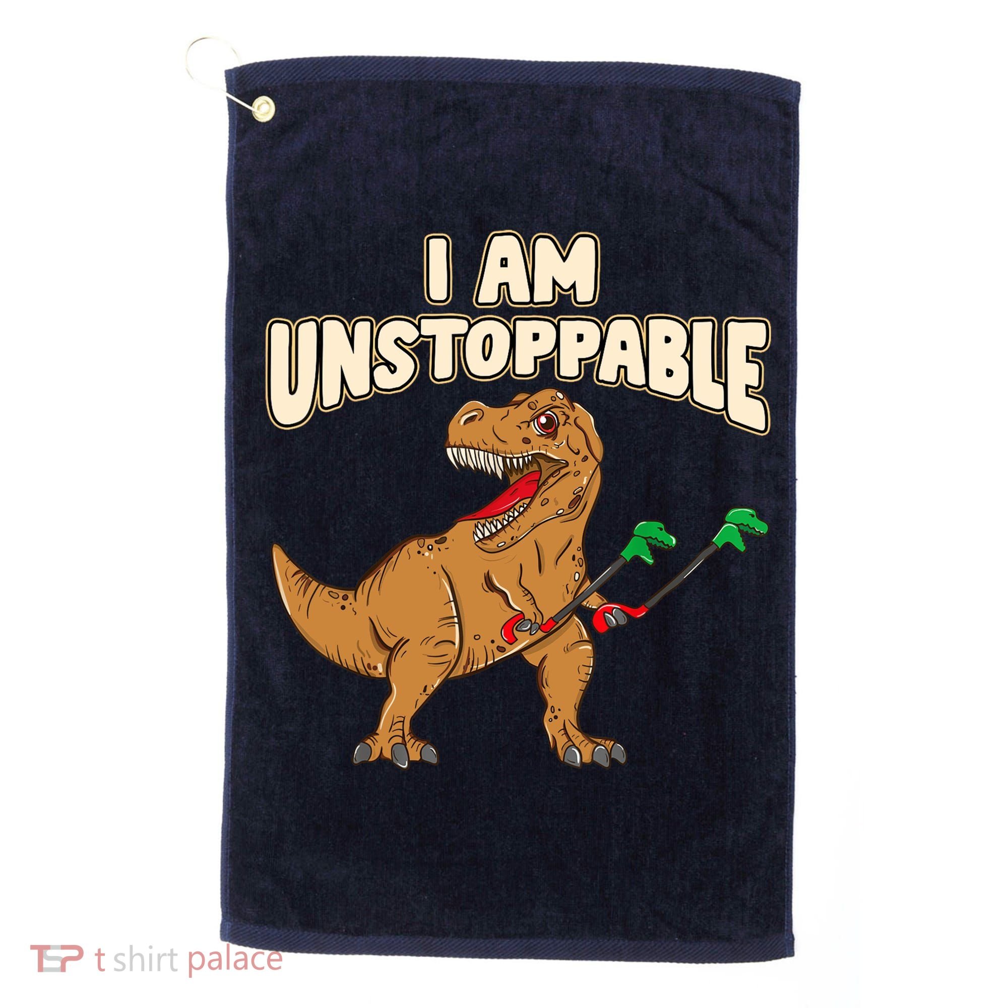 I Am Unstoppable TRex Funny Short Dinosaur Arms Joke Golf Towel