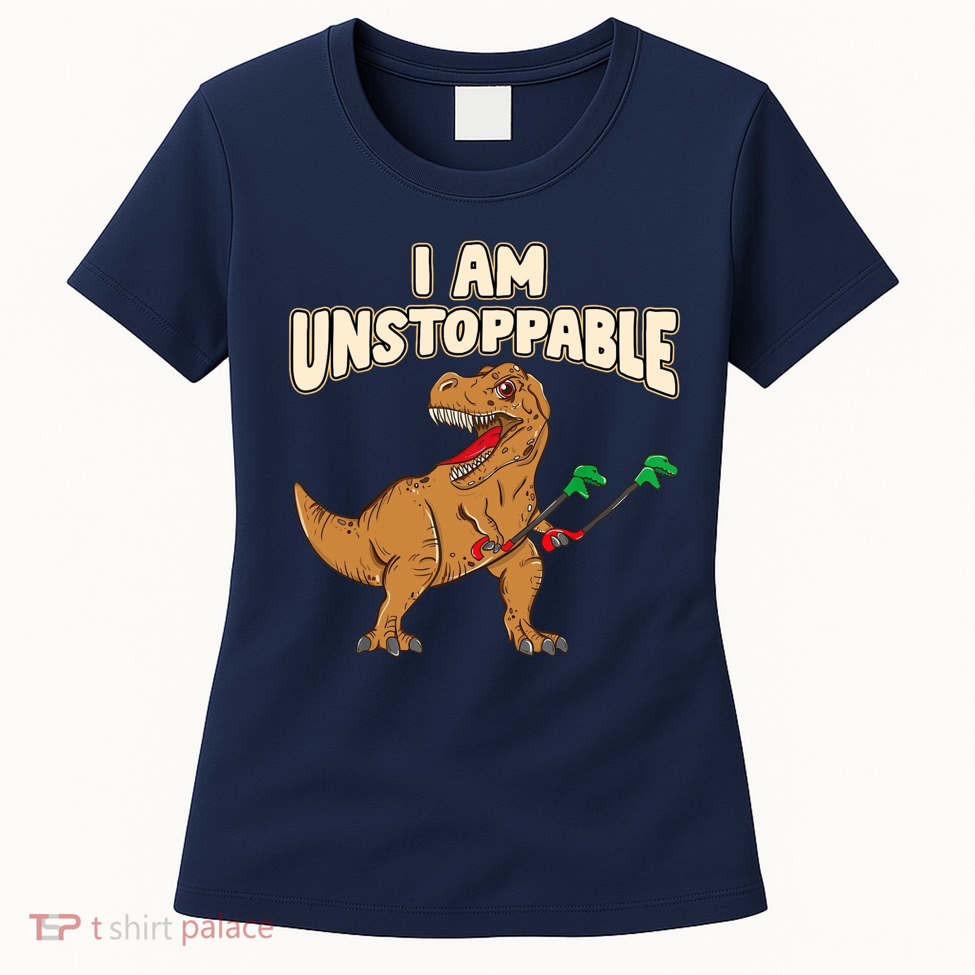 I Am Unstoppable TRex Funny Short Dinosaur Arms Joke Women's T-Shirt