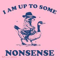 I Am Up To Some Nonsense Funny Goose Raccoon Sarcasm Saying Coaster thumb 2