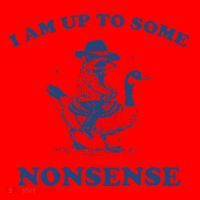 I Am Up To Some Nonsense Funny Goose Raccoon Sarcasm Saying Santa Hat thumb 1