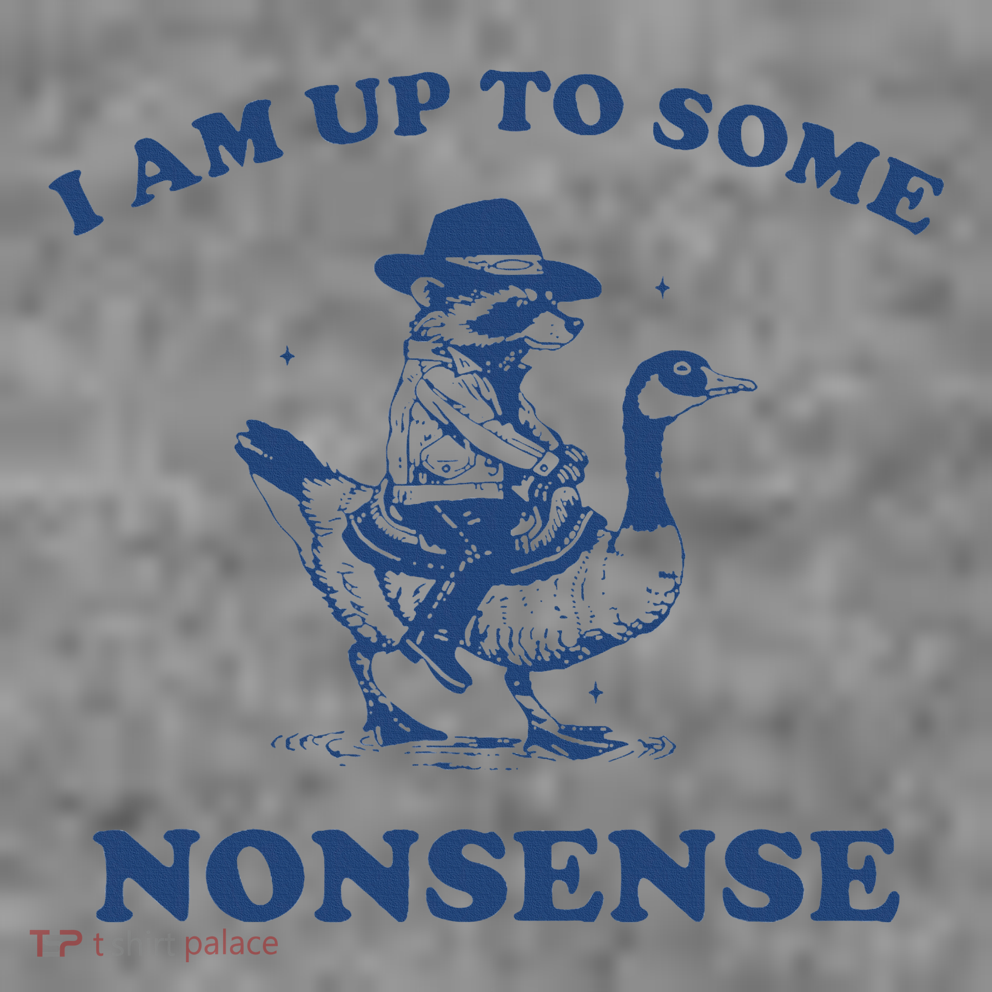 I Am Up To Some Nonsense Funny Goose Raccoon Sarcasm Saying Toddler Hoodie