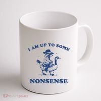 I Am Up To Some Nonsense Funny Goose Raccoon Sarcasm Saying Coffee Mug thumb 1