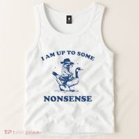 I Am Up To Some Nonsense Funny Goose Raccoon Sarcasm Saying Tank Top thumb 2