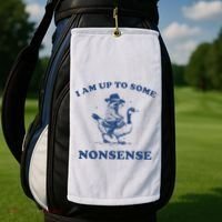I Am Up To Some Nonsense Funny Goose Raccoon Sarcasm Saying Golf Towel thumb 2