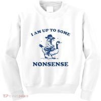 I Am Up To Some Nonsense Funny Goose Raccoon Sarcasm Saying Kids Sweatshirt thumb 0