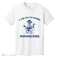 I Am Up To Some Nonsense Funny Goose Raccoon Sarcasm Saying Kids T-Shirt thumb 0