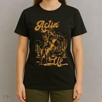 IM Actin Up IM Acting Up T-Shirt thumb 4
