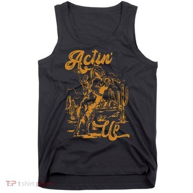IM Actin Up IM Acting Up Tank Top