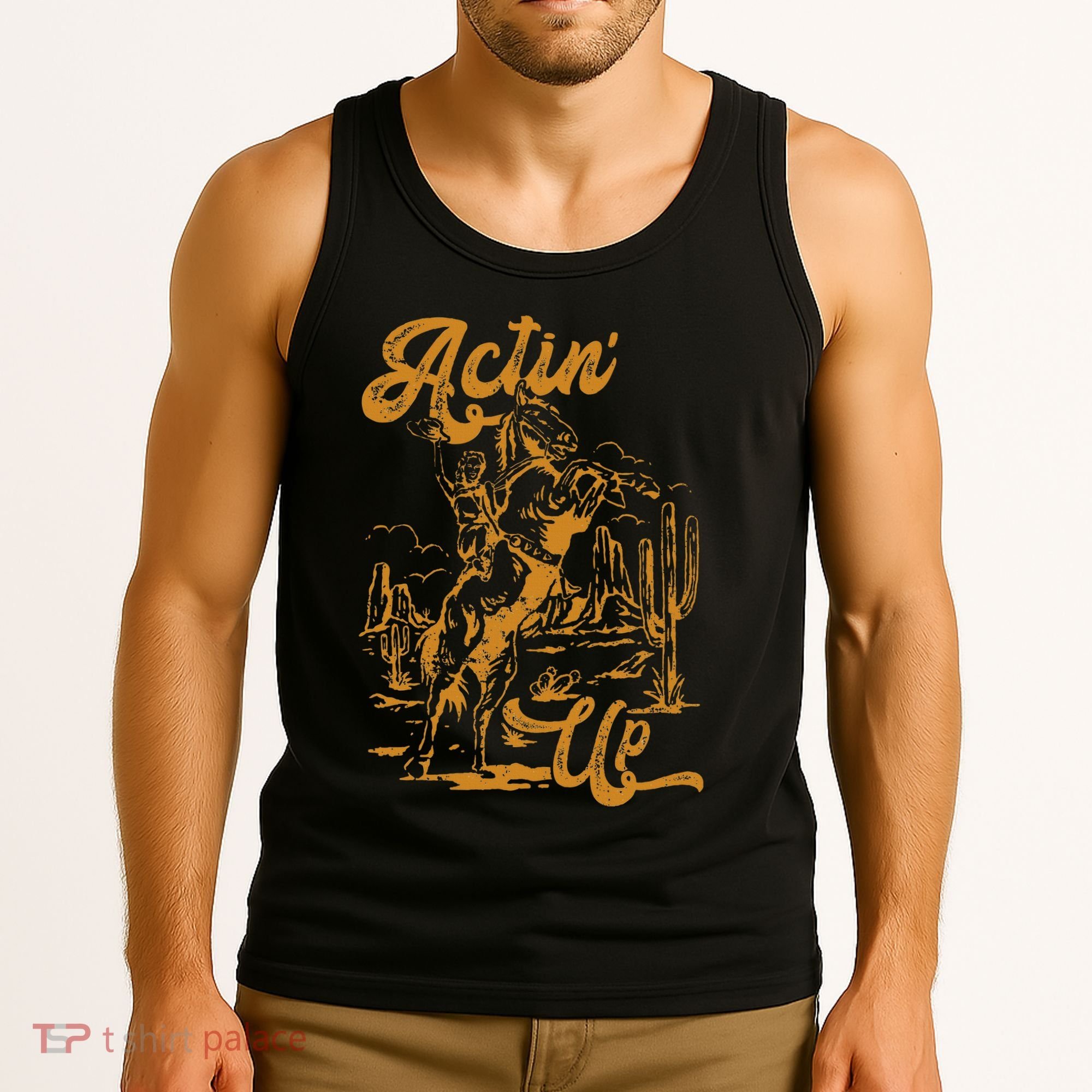 IM Actin Up IM Acting Up Tank Top
