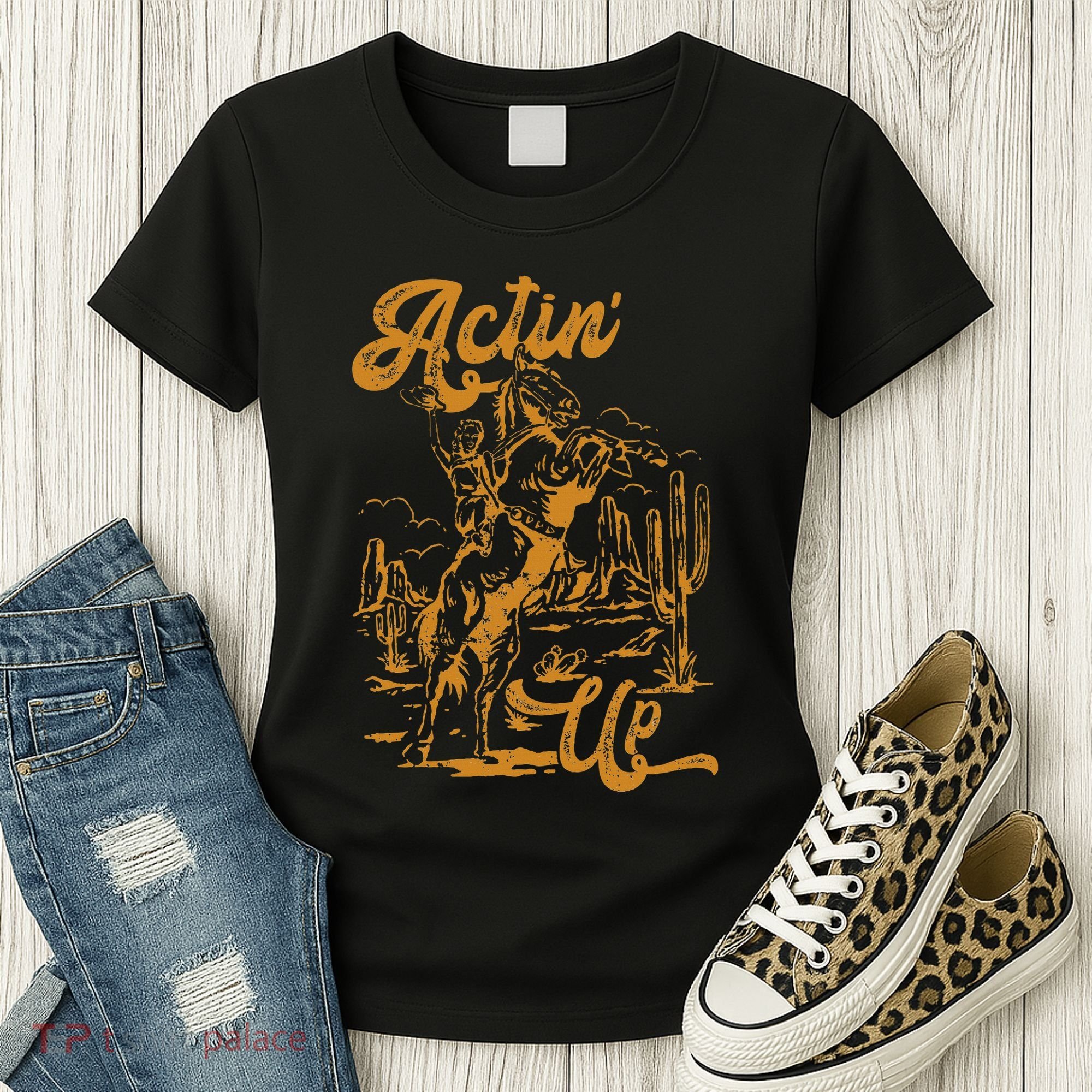 IM Actin Up IM Acting Up Women's T-Shirt