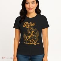 IM Actin Up IM Acting Up Women's T-Shirt thumb 4