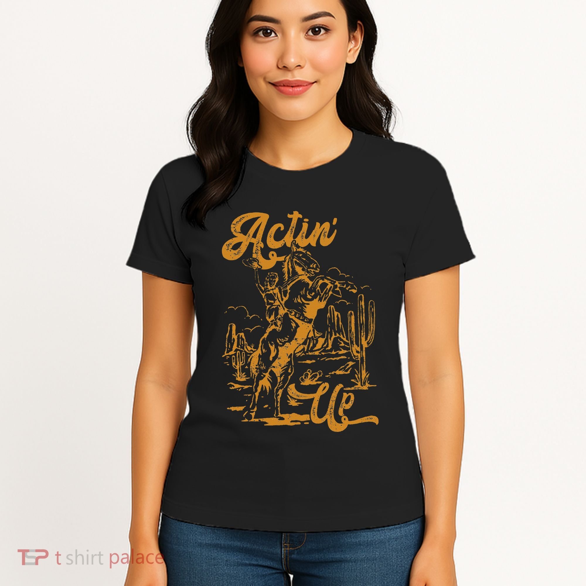 IM Actin Up IM Acting Up Women's T-Shirt