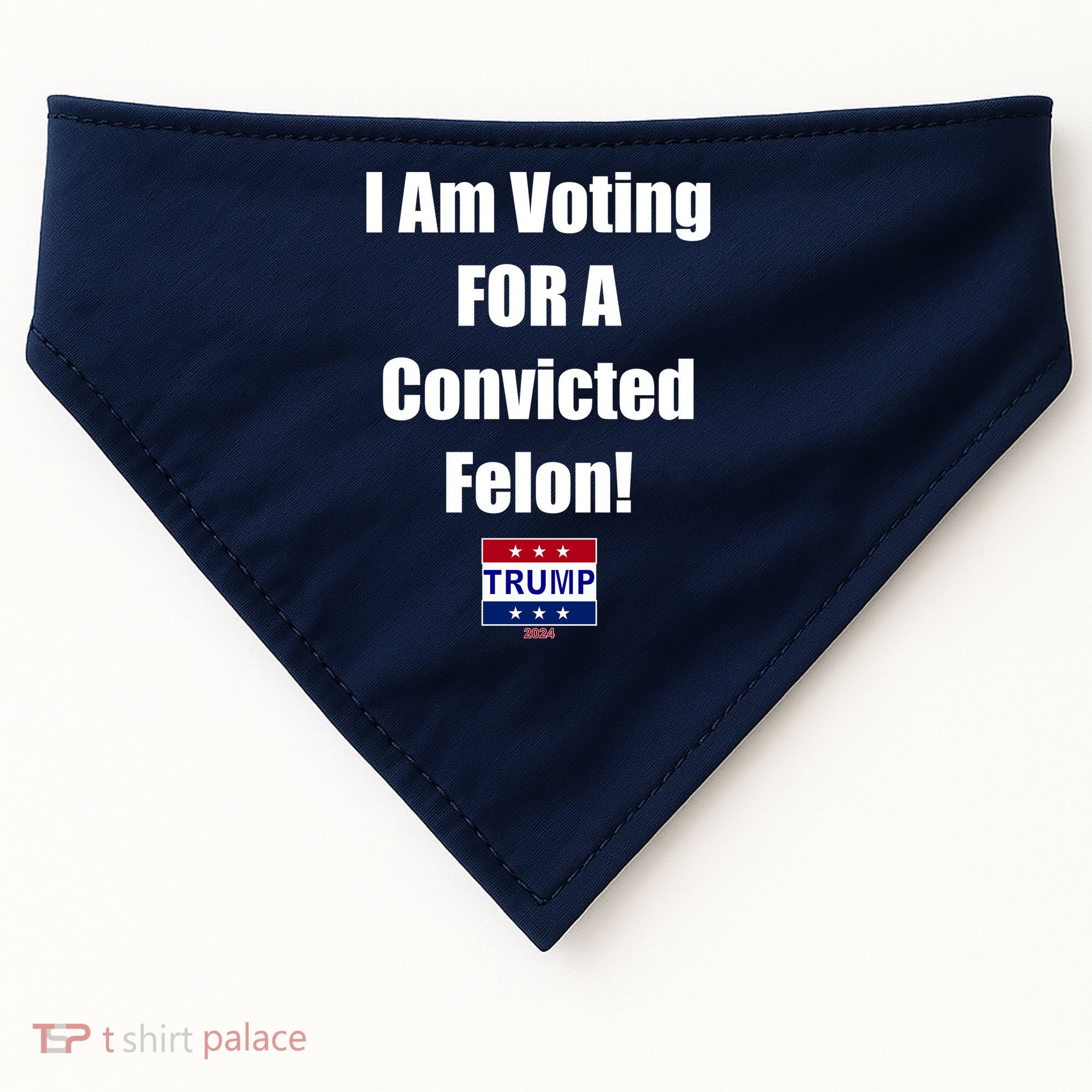 I Am Voting For A Convicted Felon Trump 2024 USA-Made Doggie Bandana