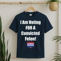 I Am Voting For A Convicted Felon Trump 2024 T-Shirt thumb 2