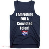 I Am Voting For A Convicted Felon Trump 2024 Tank Top thumb 0