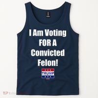 I Am Voting For A Convicted Felon Trump 2024 Tank Top thumb 2