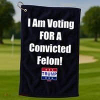 I Am Voting For A Convicted Felon Trump 2024 Golf Towel thumb 1