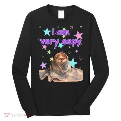 I Am Very Eepy Funny Cat Blanket Long Sleeve Shirt