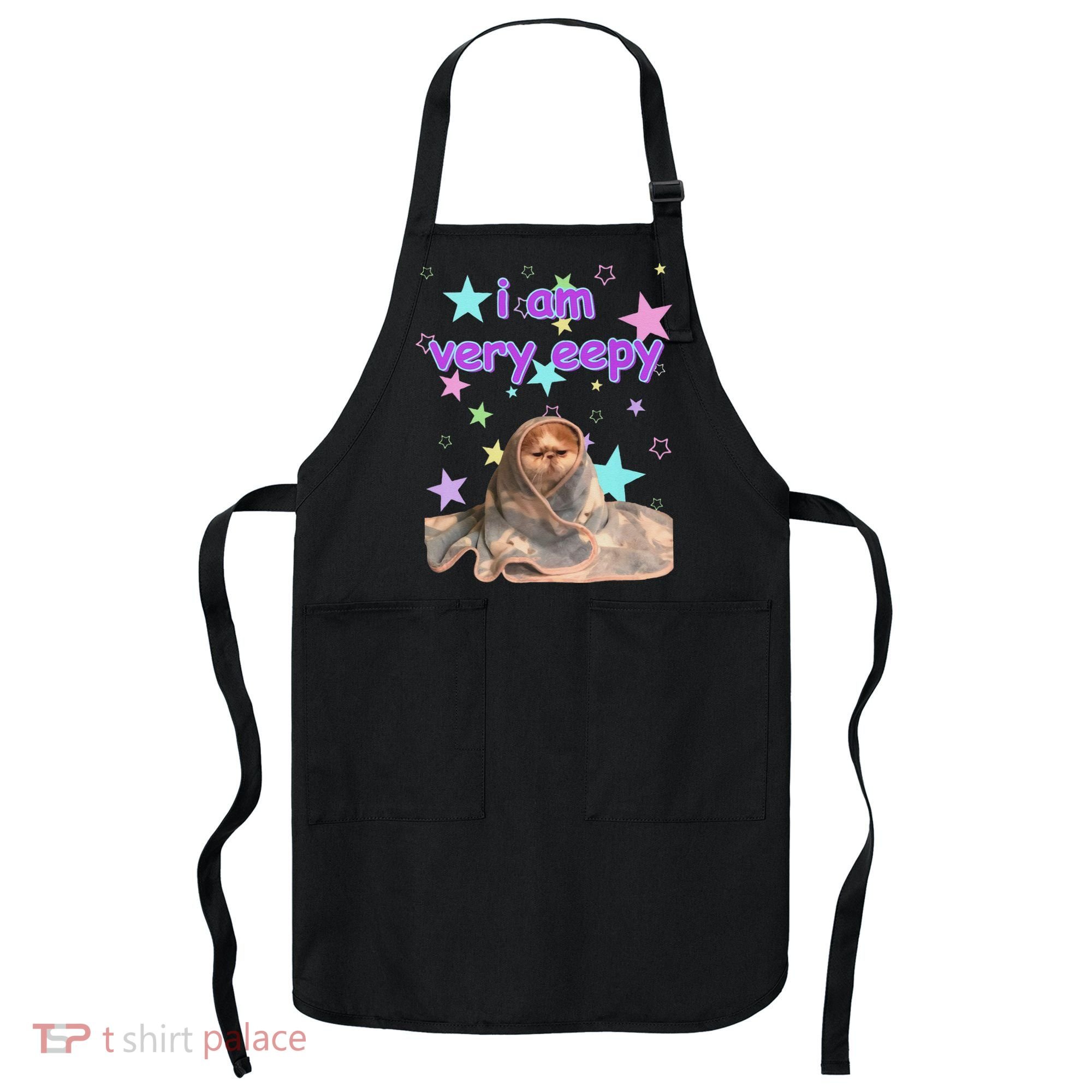 I Am Very Eepy Funny Cat Blanket Apron
