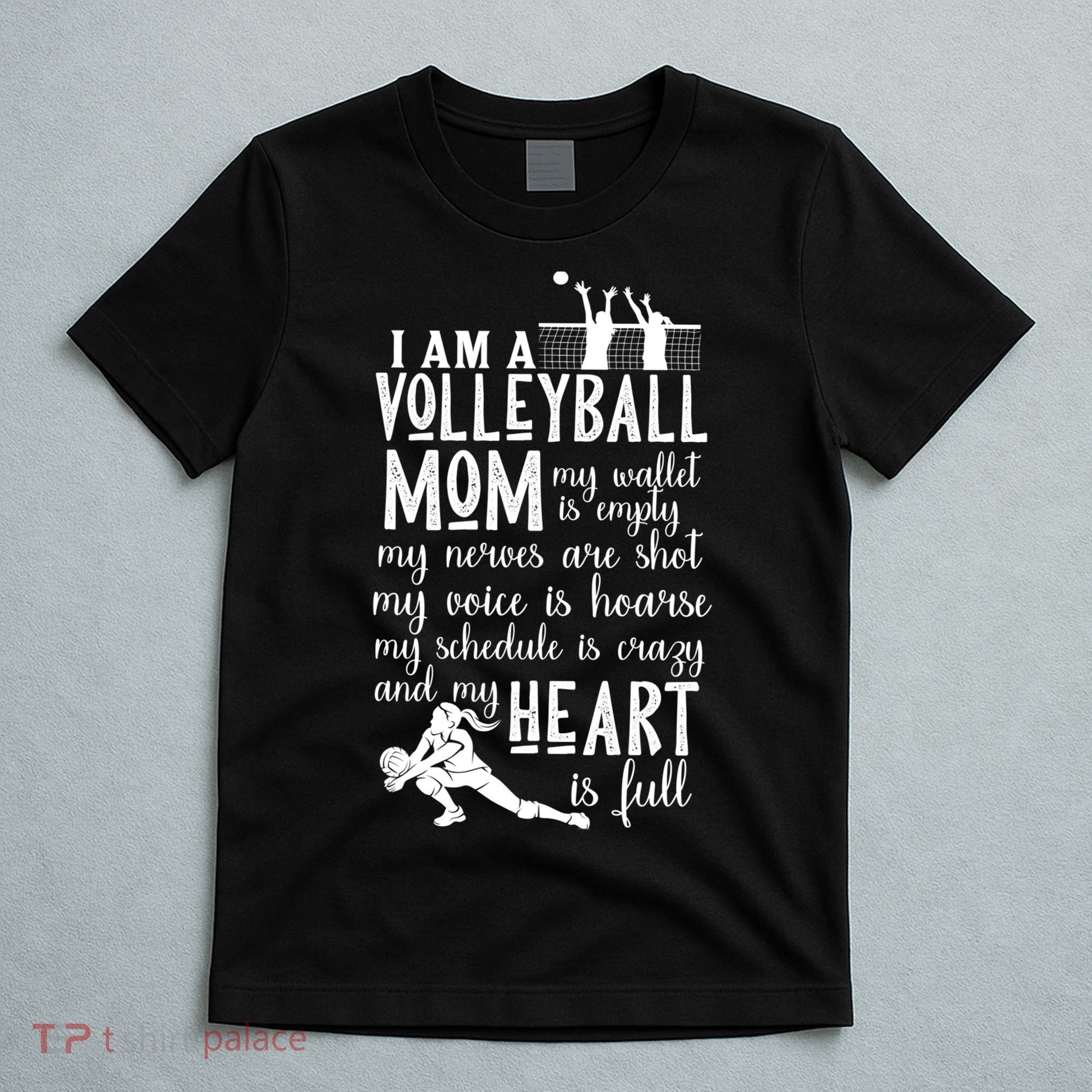 I'm A Volleyball Mom Cool Gift Cool Volleyball Mom Great Gift T-Shirt