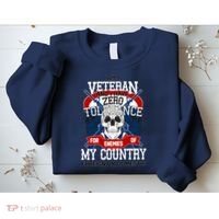IM A Veteran With Zero Tolerance Sweatshirt thumb 2