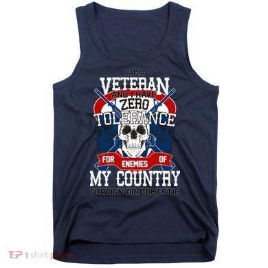 IM A Veteran With Zero Tolerance Tank Top