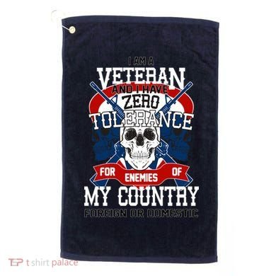 IM A Veteran With Zero Tolerance Golf Towel