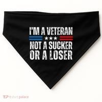 IM A Veteran Not A Sucker Or A Loser USA-Made Doggie Bandana thumb 0