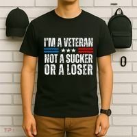 IM A Veteran Not A Sucker Or A Loser T-Shirt thumb 6