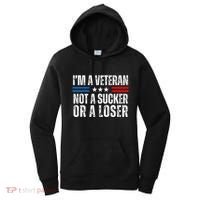 IM A Veteran Not A Sucker Or A Loser Women's Hoodie thumb 0