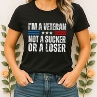 IM A Veteran Not A Sucker Or A Loser Women's T-Shirt thumb 2